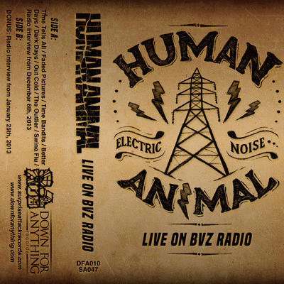 Human Animal : Live on BVZ Radio